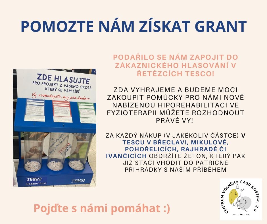 POMOZTE NAM ZISKAT GRANT
